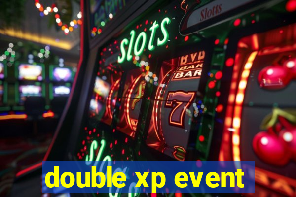 double xp event