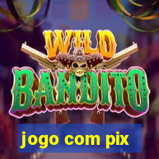 jogo com pix