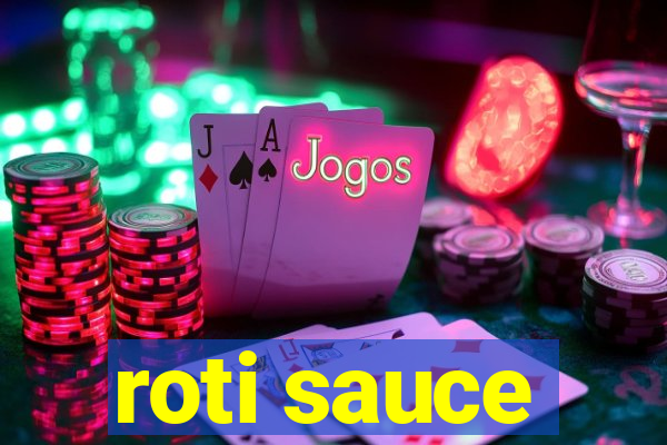 roti sauce