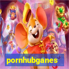 pornhubganes