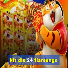 kit dls 24 flamengo