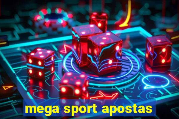 mega sport apostas