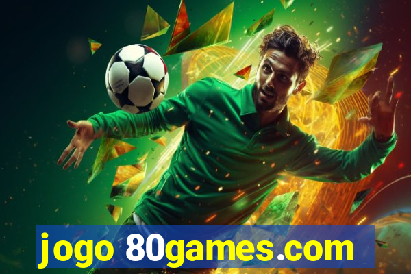 jogo 80games.com