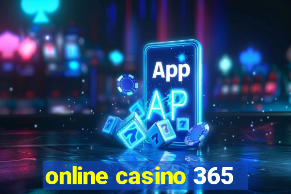 online casino 365