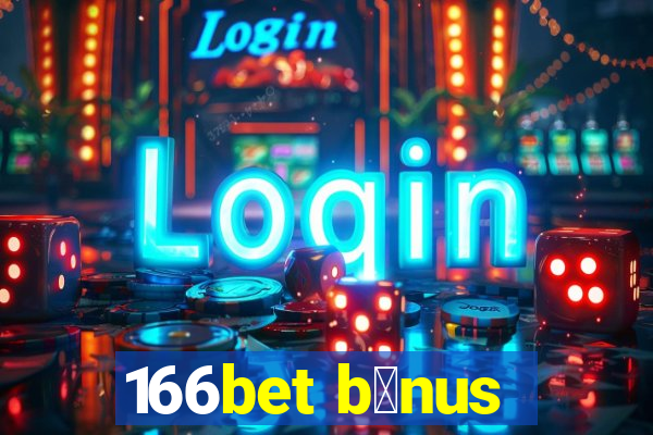 166bet b么nus