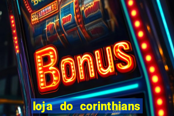 loja do corinthians em goi芒nia