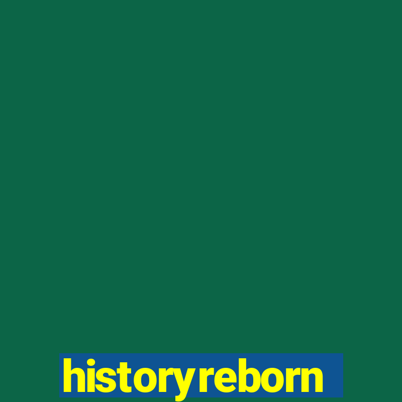 historyreborn