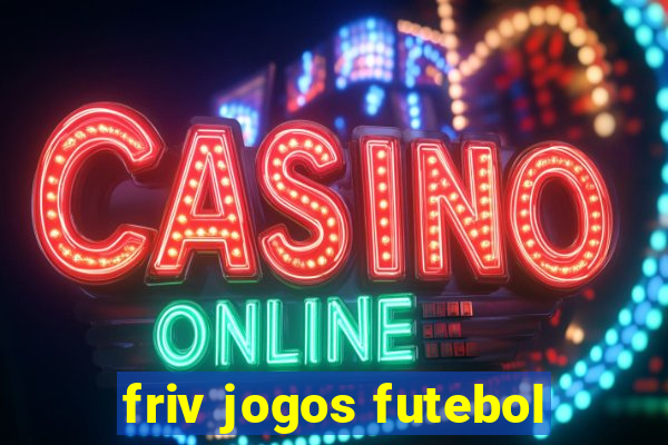 friv jogos futebol