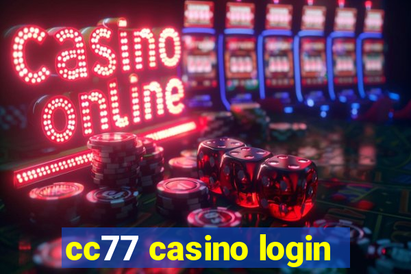 cc77 casino login