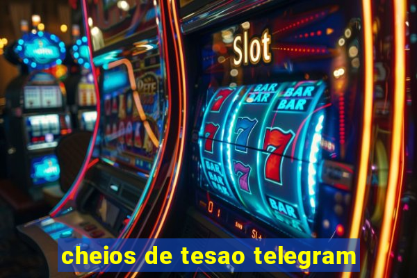 cheios de tesao telegram