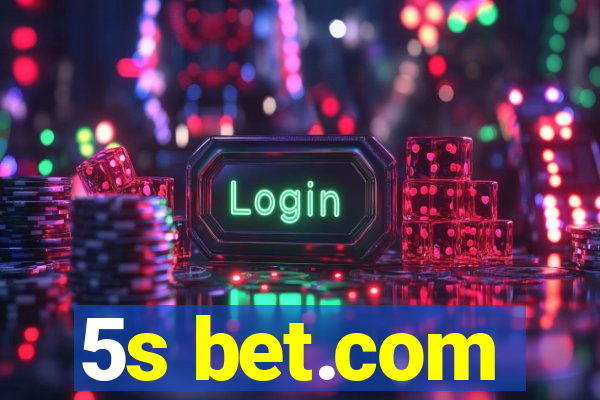 5s bet.com