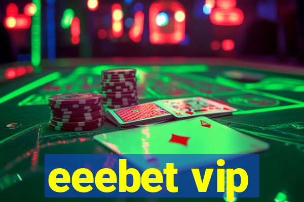 eeebet vip