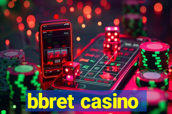 bbret casino