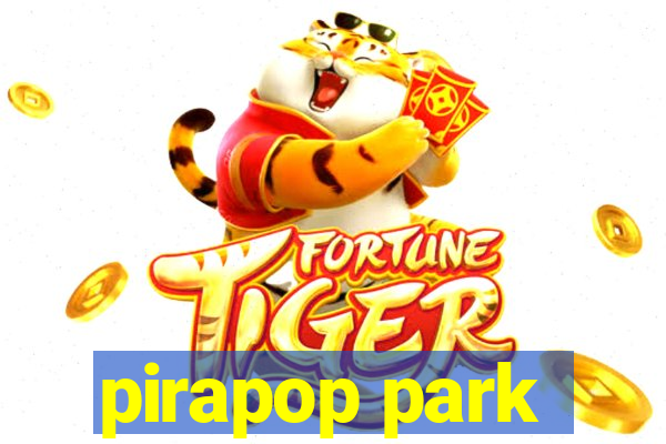 pirapop park