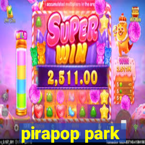 pirapop park