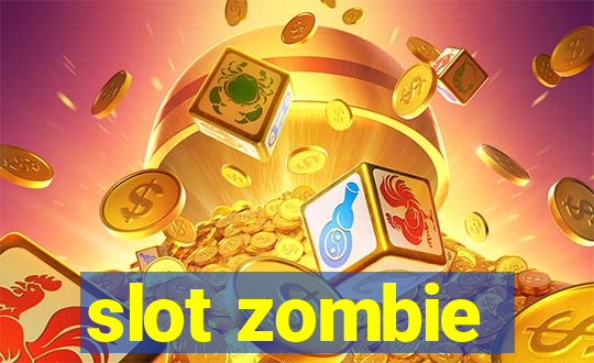 slot zombie