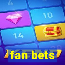 fan bets