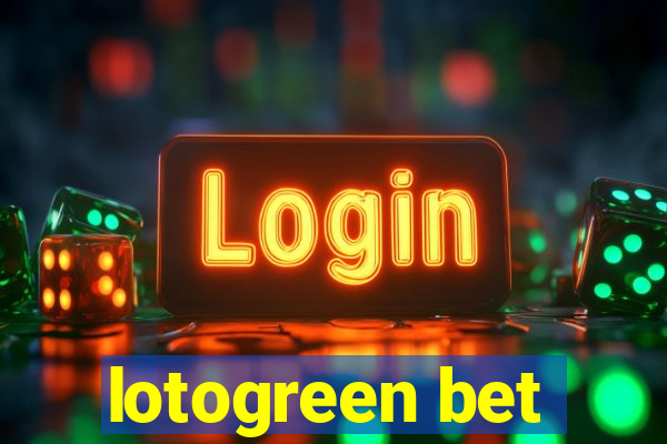 lotogreen bet