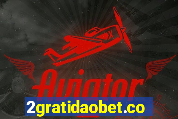 2gratidaobet.com