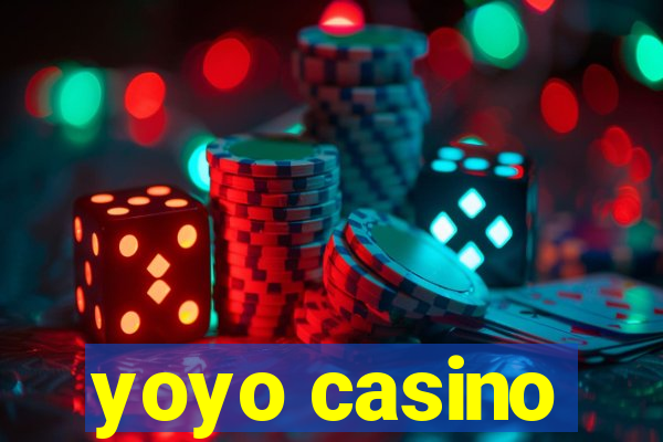 yoyo casino