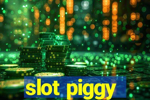 slot piggy