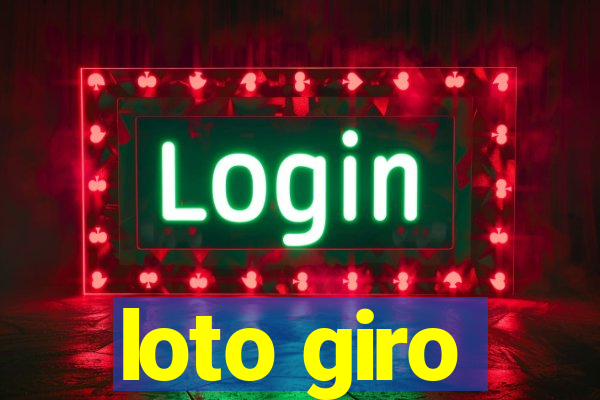 loto giro