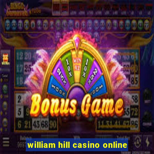 william hill casino online