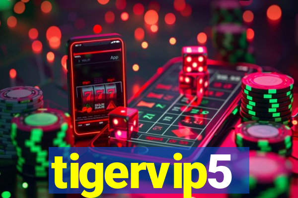 tigervip5