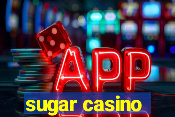 sugar casino