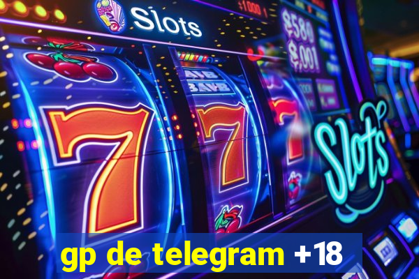 gp de telegram +18