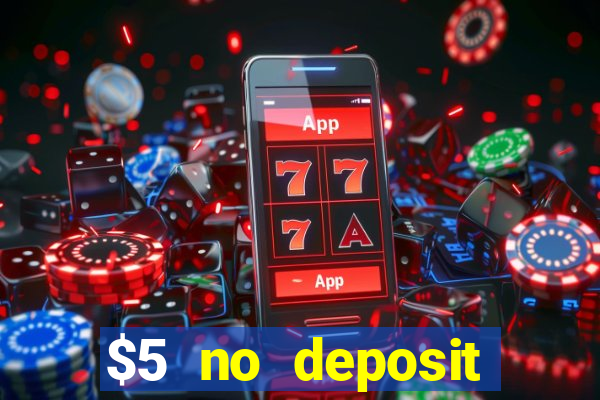 $5 no deposit casino nz