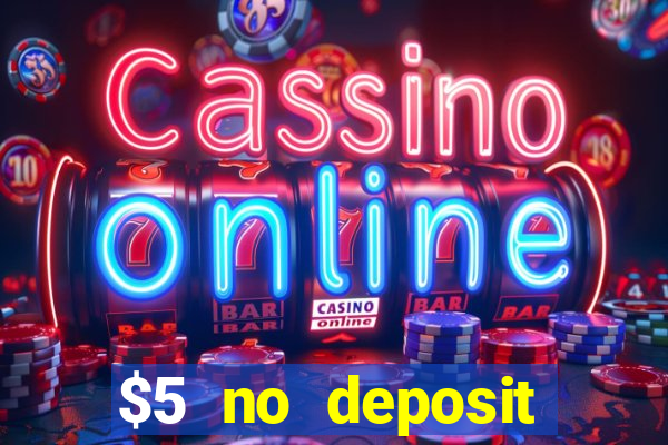 $5 no deposit casino nz