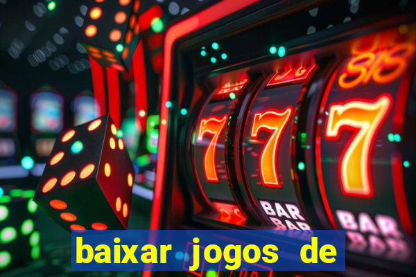 baixar jogos de ganhar dinheiro gratuito