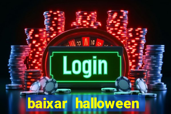 baixar halloween slot 30 linhas dinheiro infinito