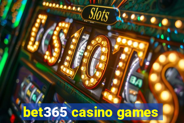 bet365 casino games