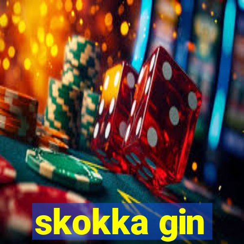 skokka gin