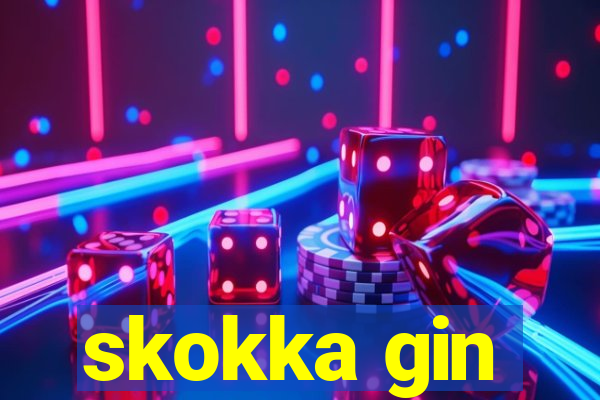 skokka gin