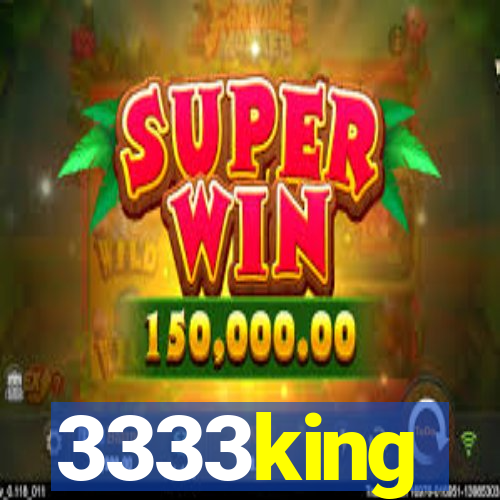 3333king