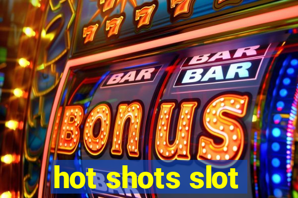 hot shots slot