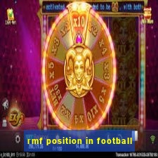 rmf position in football