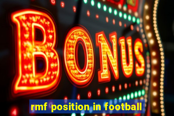 rmf position in football