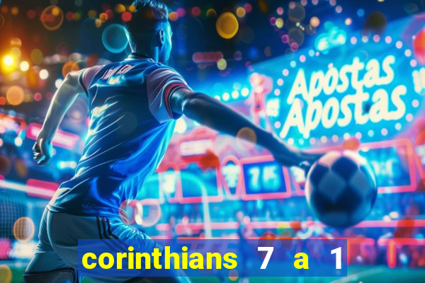 corinthians 7 a 1 no santos