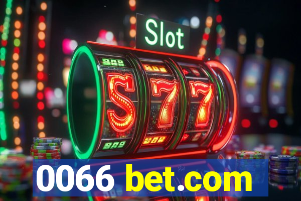 0066 bet.com