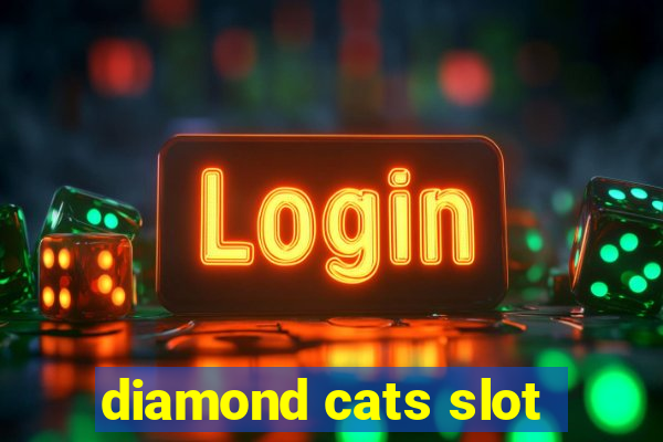 diamond cats slot