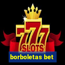 borboletas bet