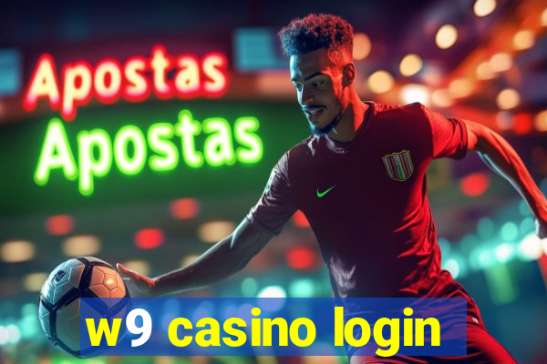 w9 casino login