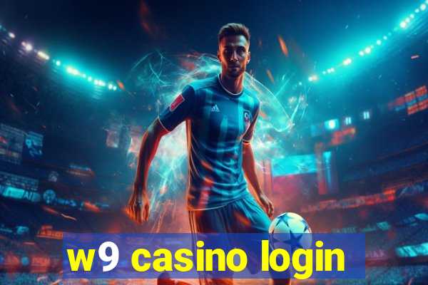 w9 casino login