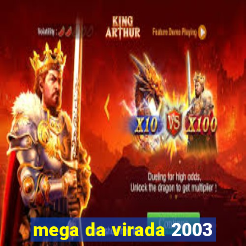 mega da virada 2003