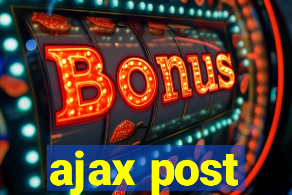 ajax post