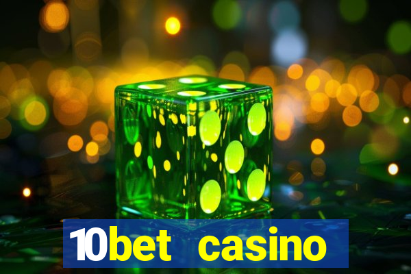 10bet casino welcome offer